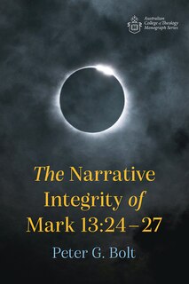 Couverture_The Narrative Integrity of Mark 13:24-27