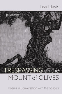 Couverture_Trespassing on the Mount of Olives