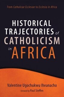 Front cover_Historical Trajectories of Catholicism in Africa