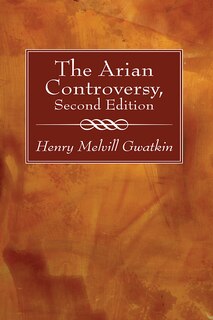 Front cover_The Arian Controversy, Second Edition