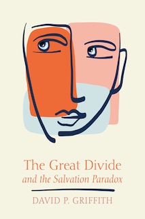 Front cover_The Great Divide and the Salvation Paradox