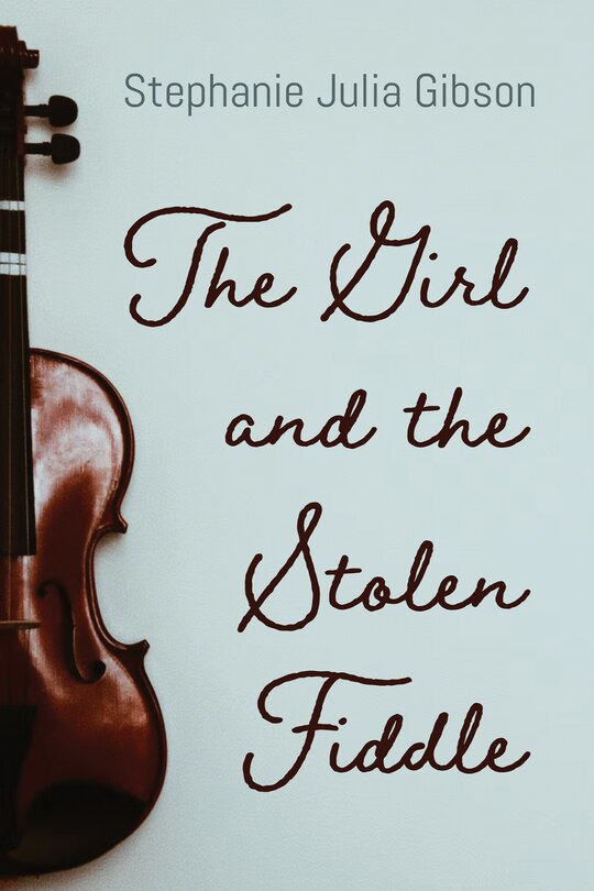 Front cover_The Girl and the Stolen Fiddle