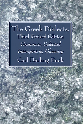 The Greek Dialects, Third Revised Edition