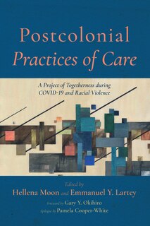 Front cover_Postcolonial Practices of Care