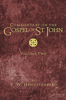 Front cover_Commentary on the Gospel of St. John, Volume 2
