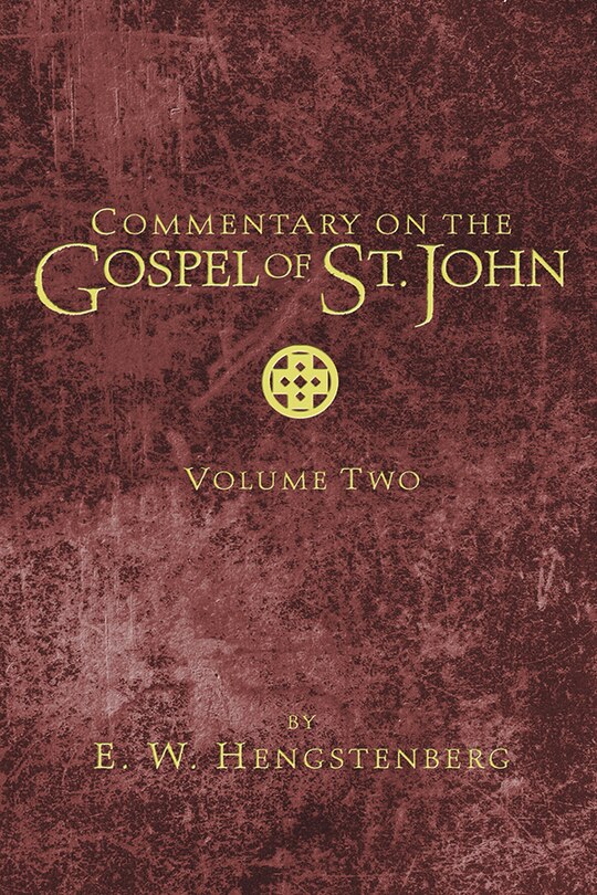 Front cover_Commentary on the Gospel of St. John, Volume 2