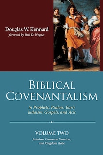 Front cover_Biblical Covenantalism, Volume 2