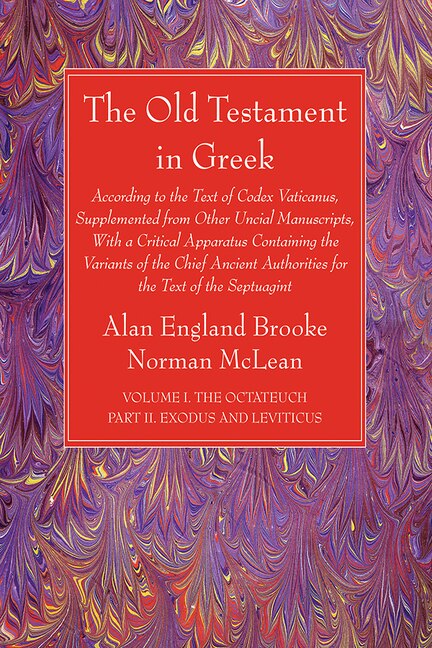 Front cover_The Old Testament in Greek, Volume I The Octateuch, Part II Exodus and Leviticus
