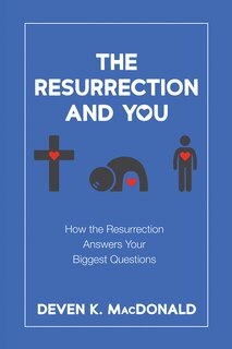 The Resurrection and You