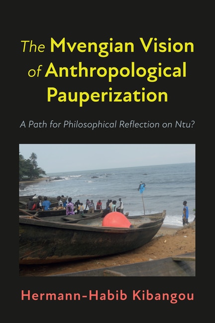 Couverture_The Mvengian Vision of Anthropological Pauperization