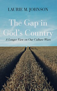 Couverture_The Gap in God's Country