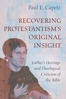 Front cover_Recovering Protestantism's Original Insight