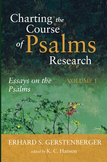 Front cover_Charting the Course of Psalms Research