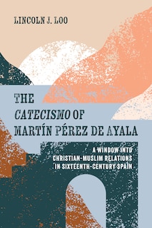 Couverture_The Catecismo of Martín Pérez de Ayala
