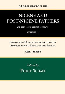 Front cover_A Select Library of the Nicene and Post-Nicene Fathers of the Christian Church, First Series, Volume 11