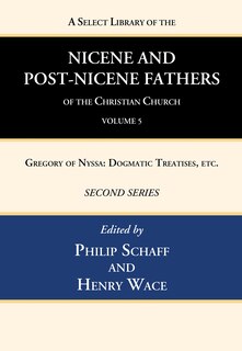 Front cover_A Select Library of the Nicene and Post-Nicene Fathers of the Christian Church, Second Series, Volume 5