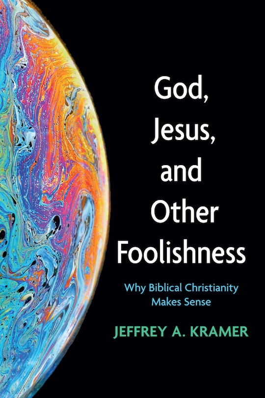 Front cover_God, Jesus, and Other Foolishness