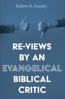 Front cover_Re-Views by an Evangelical Biblical Critic