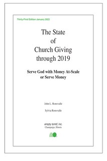 The State of Church Giving Through 2019: Serve God with Money At-Scale or Serve Money