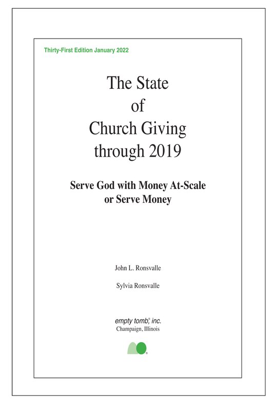 The State of Church Giving Through 2019: Serve God with Money At-Scale or Serve Money