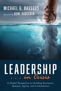 Front cover_Leadership . . . in Crisis