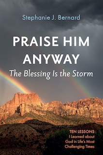 Couverture_Praise Him Anyway: The Blessing Is the Storm
