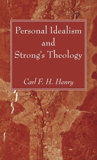 Couverture_Personal Idealism and Strong's Theology