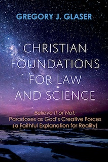 Front cover_Christian Foundations for Law and Science