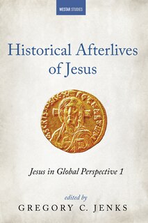 Couverture_Historical Afterlives of Jesus