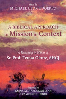 Front cover_A Biblical Approach to Mission in Context