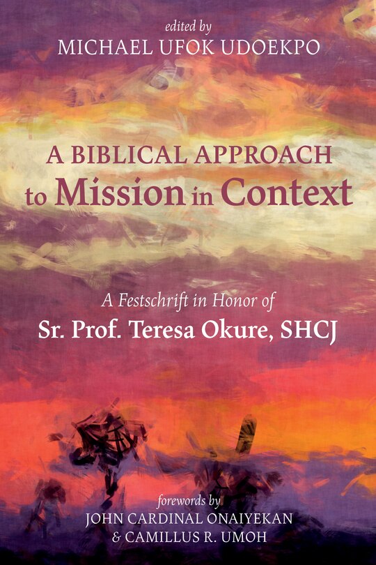Front cover_A Biblical Approach to Mission in Context