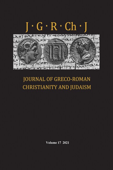 Front cover_Journal of Greco-Roman Christianity and Judaism, Volume 17