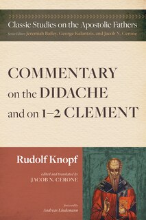 Front cover_Commentary on the Didache and on 1-2 Clement