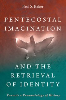 Couverture_Pentecostal Imagination and the Retrieval of Identity
