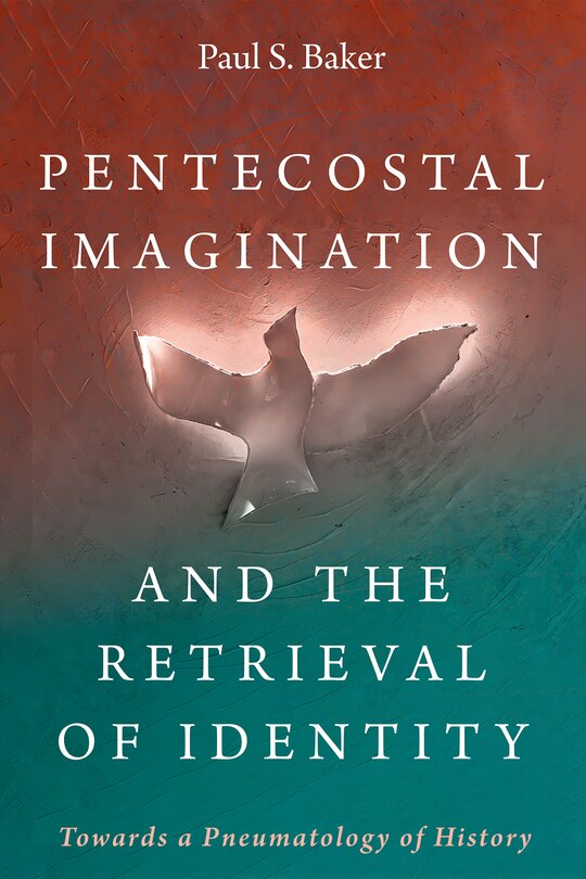 Couverture_Pentecostal Imagination and the Retrieval of Identity