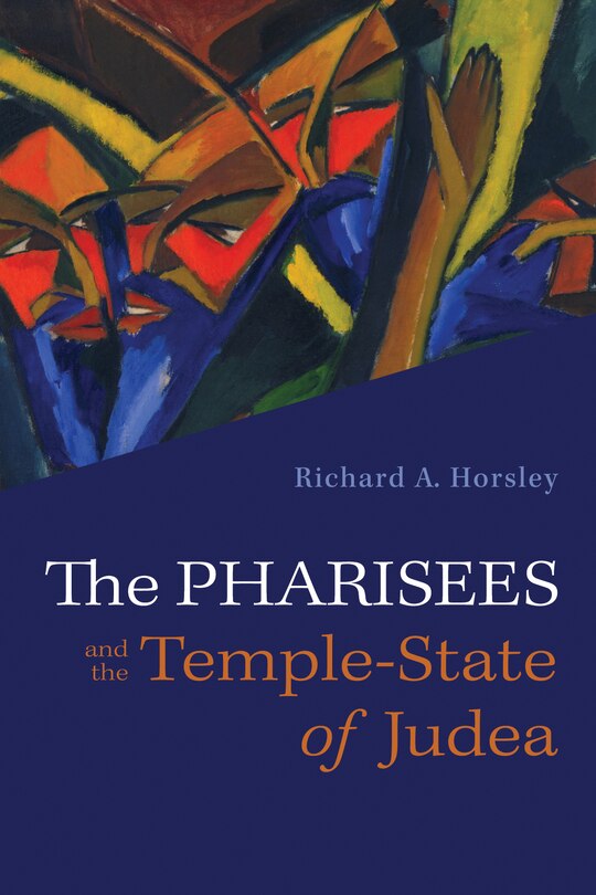Front cover_The Pharisees and the Temple-State of Judea