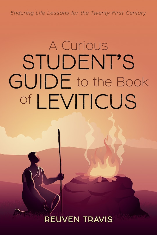 Front cover_A Curious Student's Guide to the Book of Leviticus