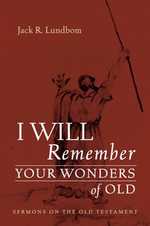 Couverture_I Will Remember Your Wonders of Old