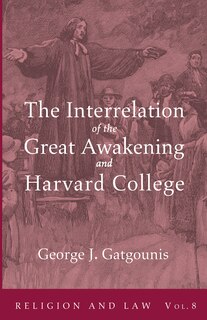 Couverture_The Interrelation of the Great Awakening and Harvard College