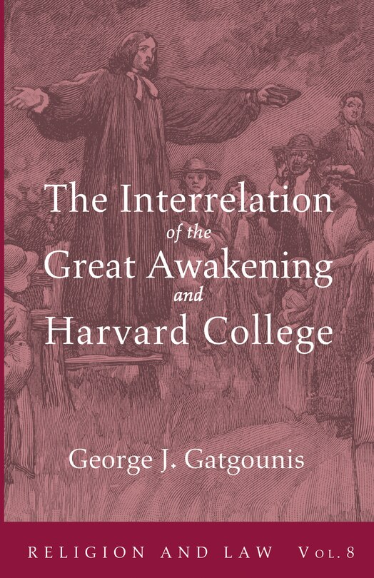 Couverture_The Interrelation of the Great Awakening and Harvard College