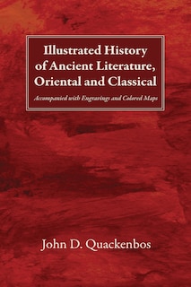 Front cover_Illustrated History of Ancient Literature, Oriental and Classical
