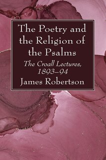 Front cover_The Poetry and the Religion of the Psalms