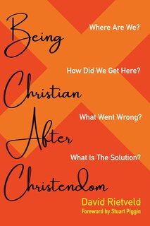 Front cover_Being Christian After Christendom