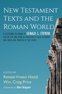 Front cover_New Testament Texts and the Roman World