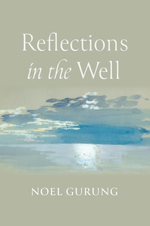 Front cover_Reflections in the Well