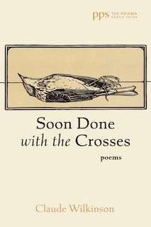 Couverture_Soon Done with the Crosses