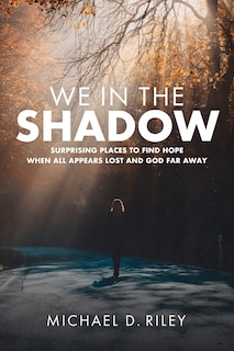 Front cover_We in the Shadow