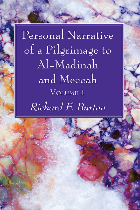 Couverture_Personal Narrative of a Pilgrimage to Al-Madinah and Meccah, Volume 1