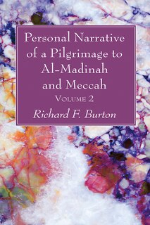 Front cover_Personal Narrative of a Pilgrimage to Al-Madinah and Meccah, Volume 2