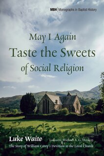 Front cover_May I Again Taste the Sweets of Social Religion
